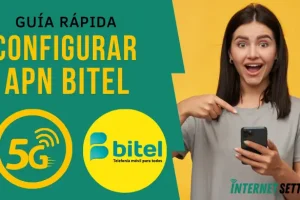 Configurar APN Bitel Perú Internet 4G LTE 5G en Android y iPhone 2025