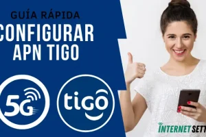 Configurar APN Tigo Bolivia Internet 4G LTE 5G en Android y iPhone 2025